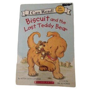 Scholastic I Can Read Biscuit and the Lost Teddy Bear Alyssa Satin Capucilli